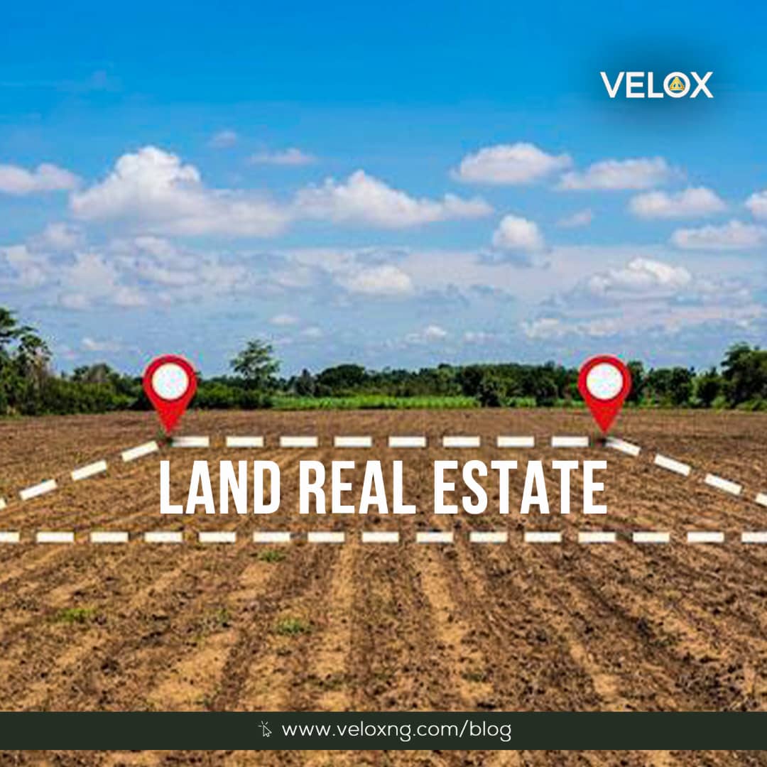 Is Land A Real Estate?