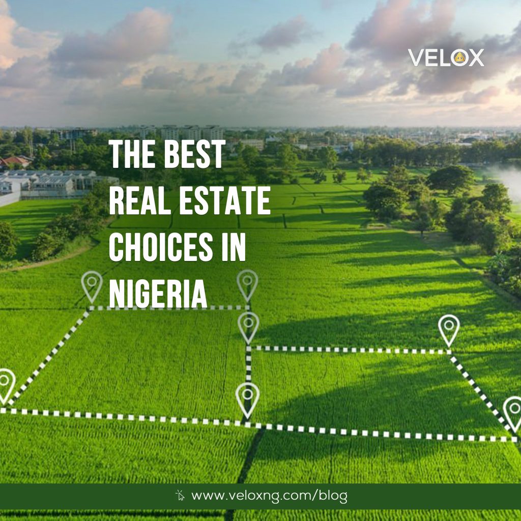 the best real estate choices