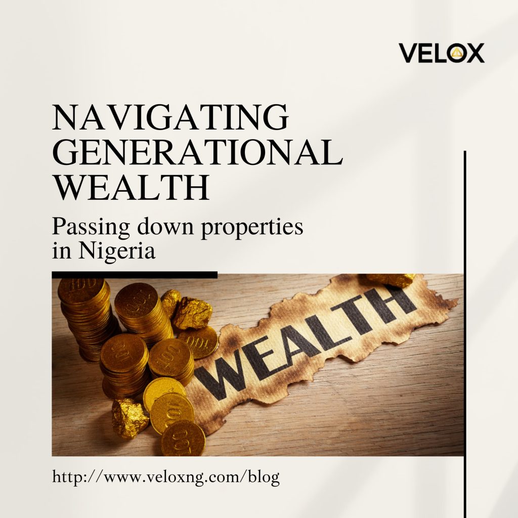 passing down property in Nigeria
